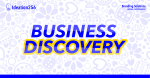 Ideation256_Business_Discovery